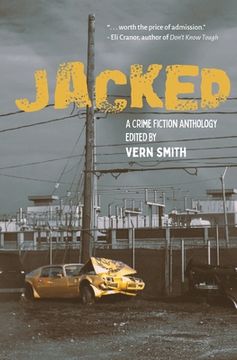 portada Jacked: An Anthology of Crime Fiction (en Inglés)