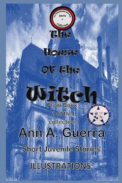 portada The House of the Witch: From Book 1 of the collection Story No.3 (in English)