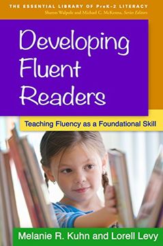 portada Developing Fluent Readers: Teaching Fluency as a Foundational Skill (The Essential Library of Prek-2 Literacy) (en Inglés)