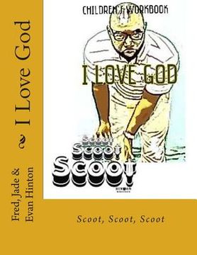 portada I Love God: Scoot, Scoot, Scoot (en Inglés)