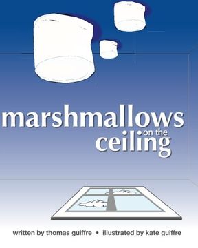 marshmallows on the ceiling (en Inglés)