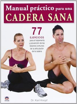 portada Manual Práctico Para una Cadera Sana (in Spanish)
