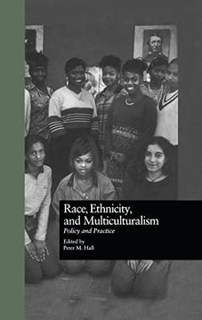 portada Race, Ethnicity, and Multiculturalism: Policy and Practice (Missouri Symposium on Research and Educational Policy) (in English)