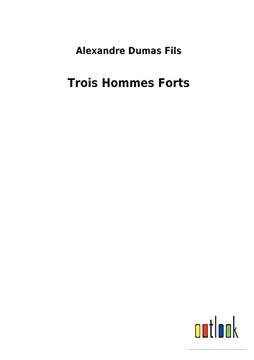 portada Trois Hommes Forts (en Francés)