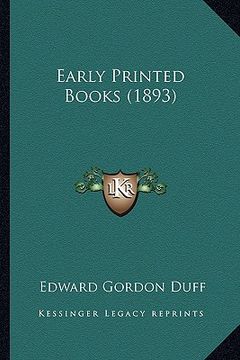 portada early printed books (1893) (in English)