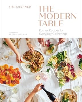 portada Modern Table: Kosher Recipes for Everyday Gatherings (en Inglés)