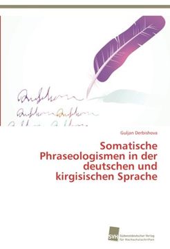 portada Somatische Phraseologismen in der deutschen und kirgisischen Sprache