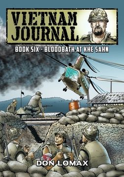 portada Vietnam Journal - Book Six: Bloodbath at Khe Sanh (en Inglés)
