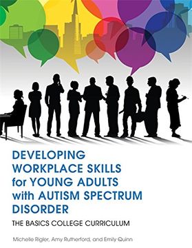 portada Developing Workplace Skills for Young Adults with Autism Spe (The BASICS College Curriculum)