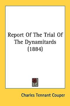 portada report of the trial of the dynamitards (1884) (en Inglés)