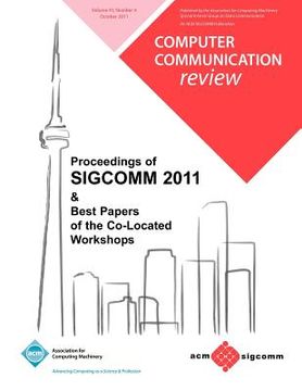 portada proceedings of sigcomm 2011 & best papers of the co located workshops (in English)