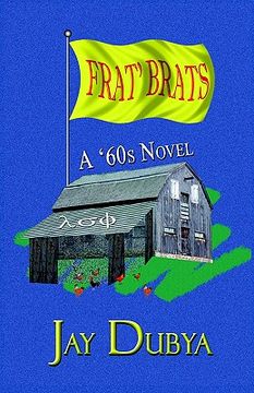 portada frat' brats, a '60s novel (en Inglés)