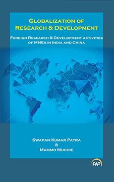portada Globalization of Research & Development: Foreign Research and Development Activities of Mnes in India and China (en Inglés)