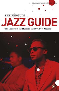 portada The Penguin Jazz Guide. The History of the Music in the 1000 Best Albums (en Inglés)