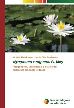 portada Nymphaea Rudgeana g. Mey: Fitoquímica, Toxicidade e Atividade Antimicrobiana do Extrato (in Portuguese)