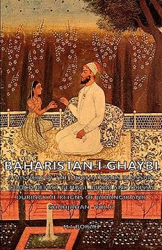 portada baharistan-i-ghaybi - a history of the mughal wars in assam, cooch behar, bengal, bihar and orissa during the reigns of jahangir and shahjahan - vol i