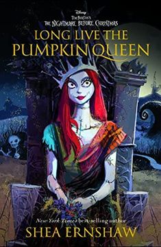 portada Long Live the Pumpkin Queen: Tim Burton&#39; S the Nightmare Before Christmas (libro en Inglés)
