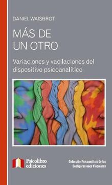 portada Mas de un Otro Variaciones y Vacilaciones del Dispositi vo Psicoanalitico (Coleccion Psicoa (in Spanish)