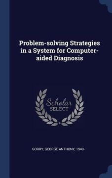 portada Problem-solving Strategies in a System for Computer-aided Diagnosis (en Inglés)