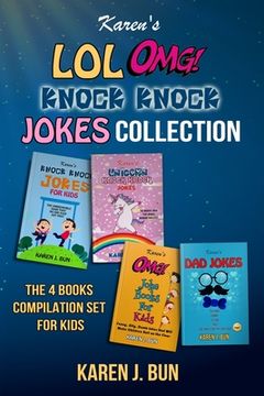 portada Karen's LOL, OMG And Knock Knock Jokes Collection: The 4 Fun Joke Compilation For Kids (en Inglés)