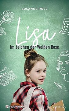 portada Lisa - im Zeichen der Weißen Rose (en Alemán)