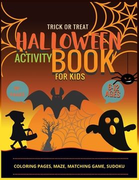 portada Halloween Activity Book for Kids: Coloring Pages, Maze Pages, Matching Game, Sudoku Pages (in English)