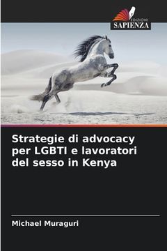 portada Strategie di advocacy per LGBTI e lavoratori del sesso in Kenya (en Italiano)