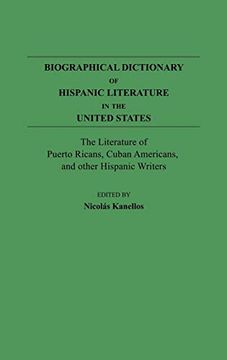 portada Biographical Dictionary of Hispanic Literature in the United States: The Literature of Puerto Ricans, Cuban Americans, and Other Hispanic Writers (en Inglés)