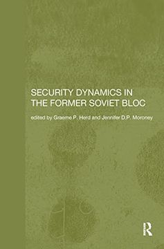 portada Security Dynamics in the Former Soviet Bloc (in English)