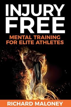 portada Injury Free: Mental Training For Elite Athletes (en Inglés)