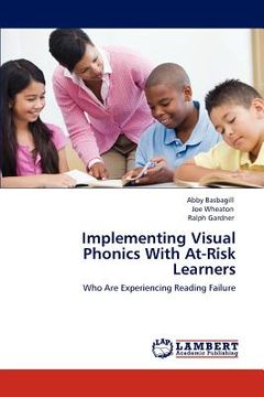 portada implementing visual phonics with at-risk learners (en Inglés)