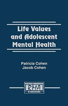 portada Life Values and Adolescent Mental Health (Research Monographs in Adolescence Series)