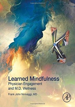 portada Learned Mindfulness: Physician Engagement and M. D. Wellness (en Inglés)