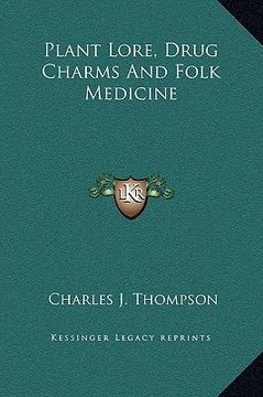 portada plant lore, drug charms and folk medicine (en Inglés)