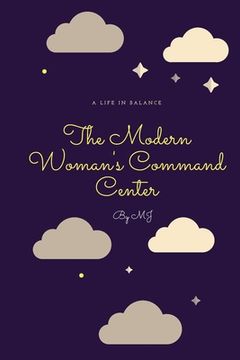 portada The Modern Woman's Command Center (planner) (en Inglés)