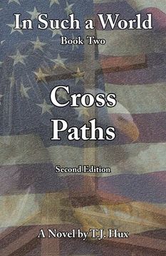 portada In Such a World: Cross Paths (en Inglés)