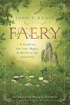 portada Faery: A Guide to the Lore, Magic & World of the Good Folk (in English)