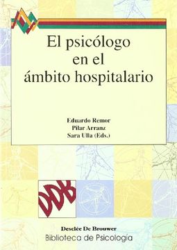 portada El Psicólogo en el Ámbito Hospitalario (in Spanish)
