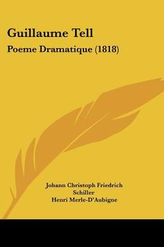 portada guillaume tell: poeme dramatique (1818)