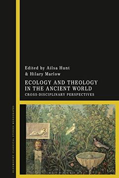 portada Ecology and Theology in the Ancient World: Cross-Disciplinary Perspectives (en Inglés)