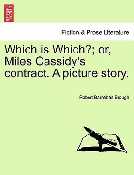 portada which is which?; or, miles cassidy's contract. a picture story. (en Inglés)