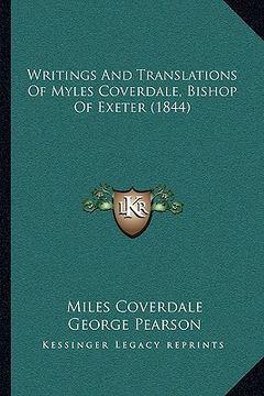 portada writings and translations of myles coverdale, bishop of exeter (1844)