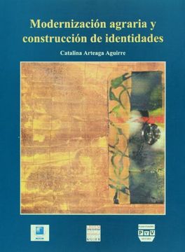 portada Modernizacion Agraria y Construccion de Identidades (in Spanish)