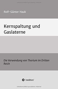 portada Kernspaltung und Gaslaterne (German Edition)
