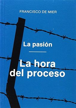 portada La pasión. T.2: La hora del proceso (in Spanish)