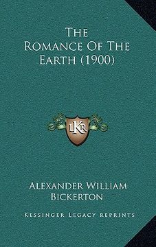 portada the romance of the earth (1900) (en Inglés)