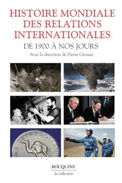 portada Histoire Mondiale des Relations Internationales - des 1900 à nos Jours (en Francés)