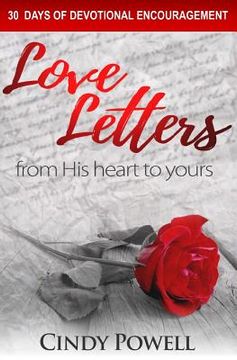 portada Love Letters: From His Heart to Yours: 30 days of devotional encouragement (en Inglés)