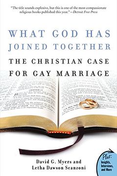what god has joined together,the christian case for gay marriage (en Inglés)