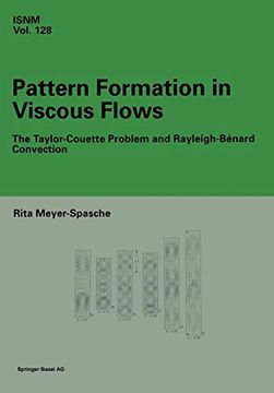 portada Pattern Formation in Viscous Flows: The Taylor-Couette Problem and Rayleigh-Bénard Convection (International Series of Numerical Mathematics): 128 (en Inglés)